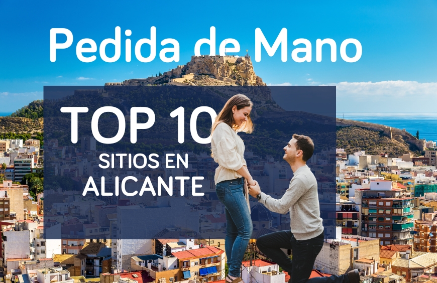 pareja de novios en una pedida de mano con la ciudad de alicante al fondo. Y con letras de titular "Los mejores sitios para pedida de mano en Alicante""